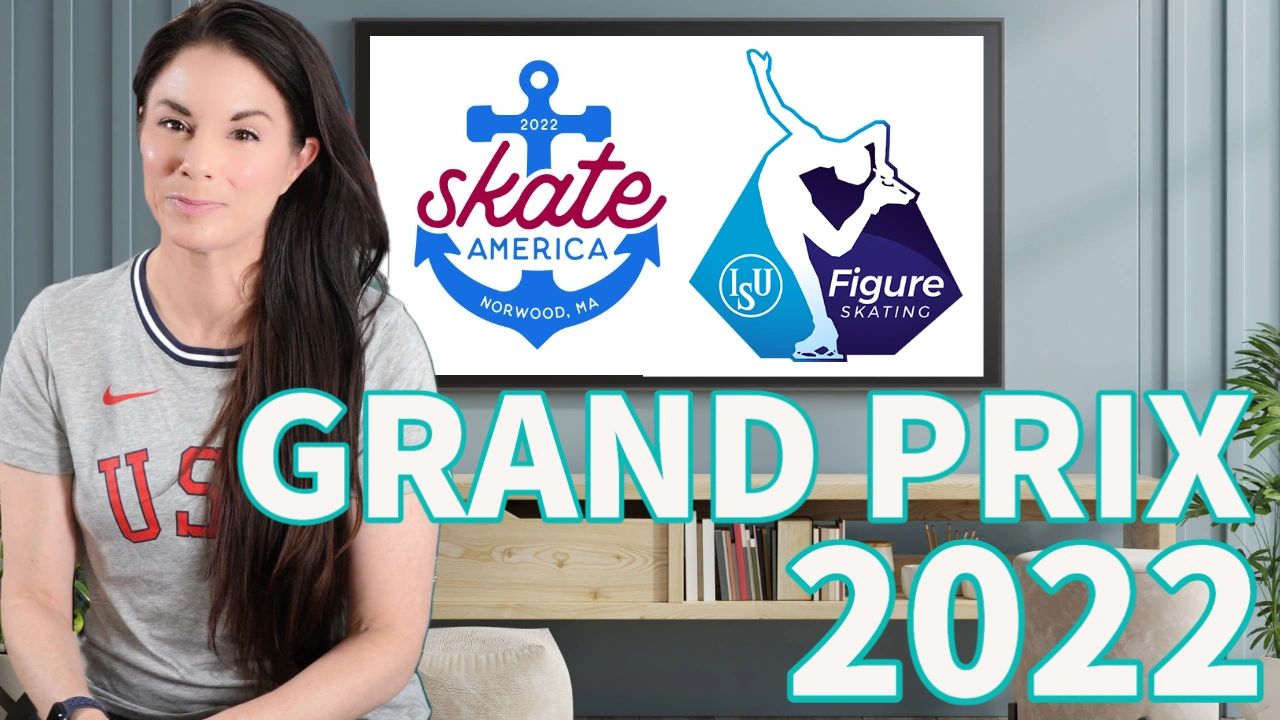 2022 ISU Grand Prix of Figure Skating What You Need to Know!